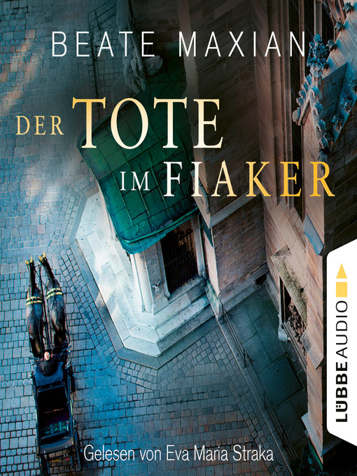 Title details for Der Tote im Fiaker by Beate Maxian - Available